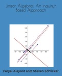Linear Algebra and Applications: An Inquiry-Based Approach