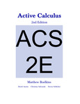 Active Calculus: Single Variable, 2nd Edition by Matthew Boelkins, David Austin, Christina Safranski, and Steven Schlicker