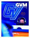 Grand Valley Magazine, vol. 21, no 4, Spring 2022 by Grand Valley State University