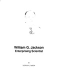 William G. Jackson: Enterprising Scientist by Gordon L. Olson