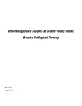 Interdisciplinary Studies at Grand Valley State: Brooks College at Twenty by Eric Covey